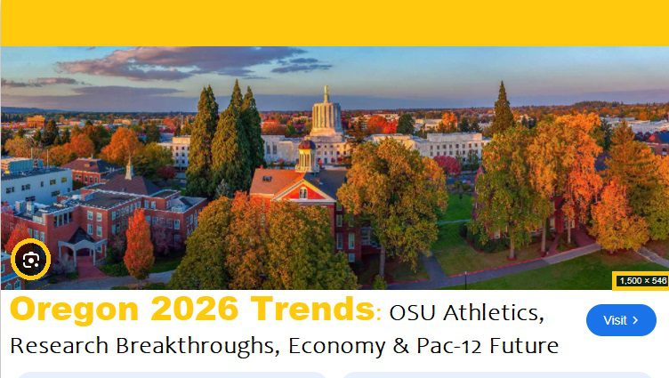 Oregon 2026 Trends OSU Athletics, Research Breakthroughs, Economy & Pac-12 Future